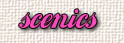 Scenics